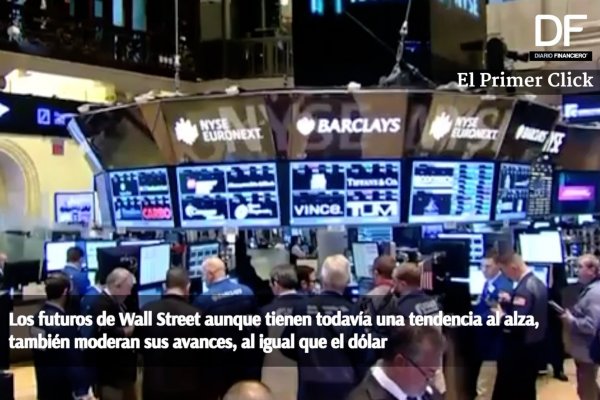 <p>El primer click: Lo que debes saber este martes antes que abra el mercado</p>