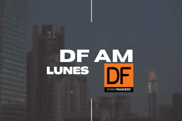 DF AM | Te contamos las 5 noticias que debes saber a esta hora