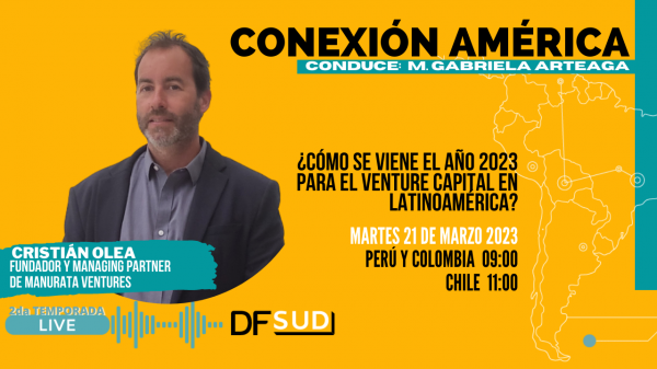 ¿Cómo se viene el año 2023 para el venture capital en Latinoamérica? | Conexión América