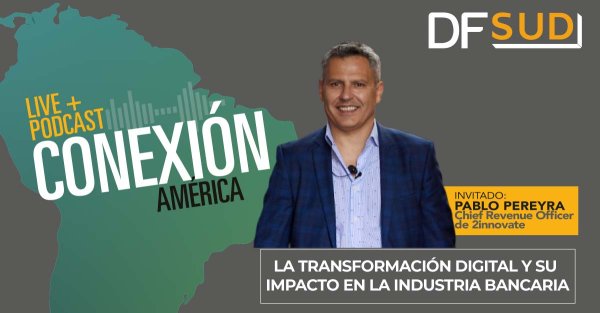 <p>🎙️ Conexión América | La transformación digital y su impacto en la industria bancaria de la región</p>