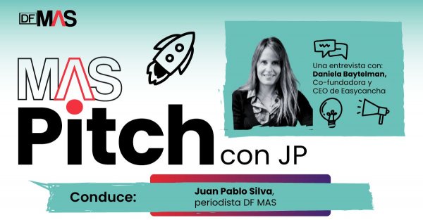 🎙️ MAS Pitch | Daniela Baytelman y el camino de Easycancha, la app para deportistas y centros