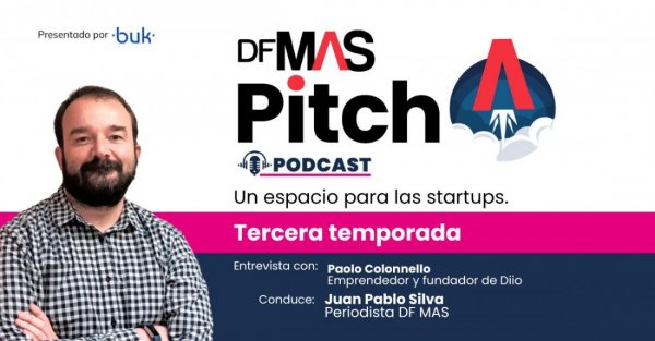 🎙️MAS Pitch | Paolo Colonnello: Ángel en Cornershop, inteligencia artificial, Bitcoin y Diio