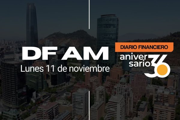 DF AM | Las noticias que debes saber este lunes