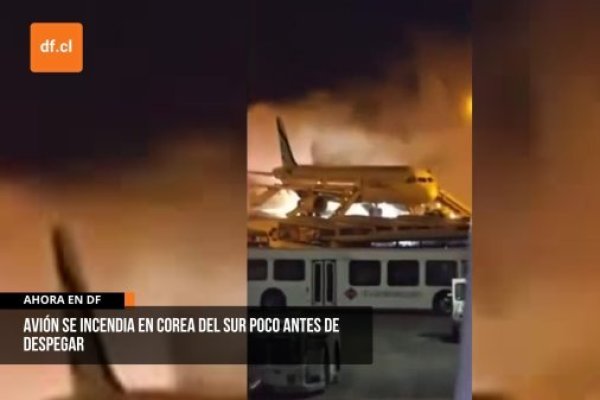 Ahora en DF | Avión se incendia en Corea del Sur antes de despegar: evacúan a 176 pasajeros