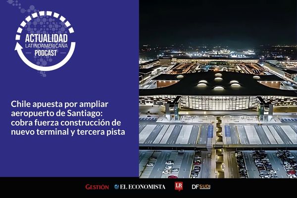 <p>🎙️ Actualidad Latinoamericana | Chile apuesta por ampliar aeropuerto de Santiago, Participación de mujeres en juntas directivas en Colombia y más</p>